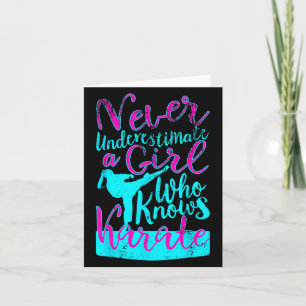 Never Underestimate A Girl Who Knows Karate Quote  Card