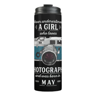 Never Underestimate A Girl Who Loves Photography M Thermal Tumbler