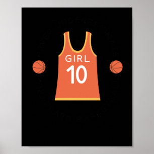 Never Underestimate A Girl Who Plays Basketball 1  Poster