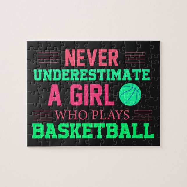 Never Underestimate A Girl Who Plays Basketball  Jigsaw Puzzle (Horizontal)