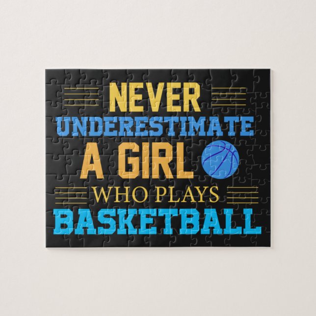 Never Underestimate A Girl Who Plays Basketball  Jigsaw Puzzle (Horizontal)