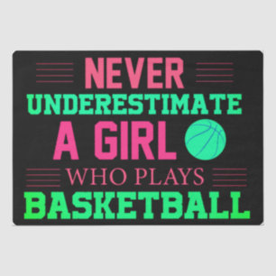 Never Underestimate A Girl Who Plays Basketball    Tissue Paper