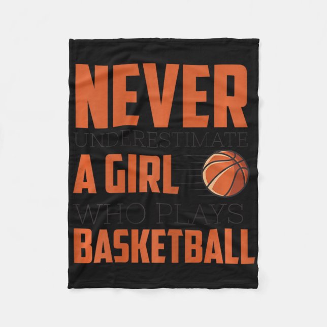 Never Underestimate A Girl Who Plays Bysketbyll Fu Fleece Blanket (Front)