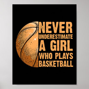 Never Underestimate A Girl Who Plays Bysketbyll Fu Poster