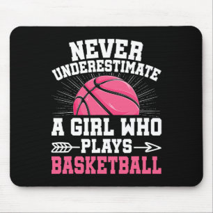 Never Underestimate A Girl Who Plays Bysketbyll Lo Mouse Mat