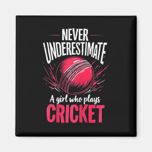 Never Underestimate A Girl Who Plays Cricket Crick Magnet