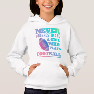 Never underestimate a girl who plays football shir