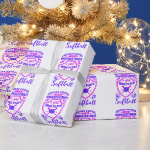 Never Underestimate A Girl Who Plays Softball  Wrapping Paper