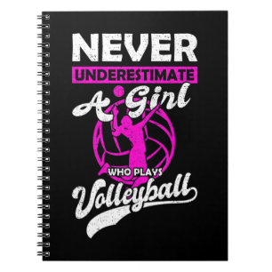 Never Underestimate A Girl Who Plays Volleyball Gi Notebook