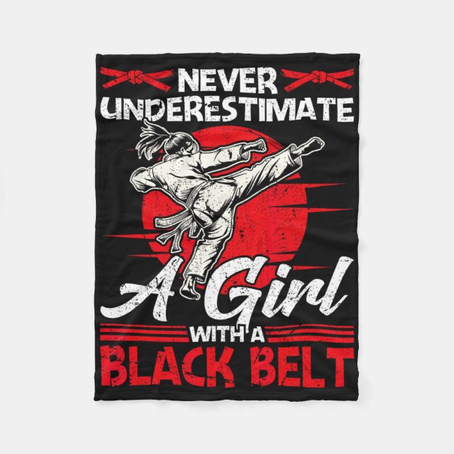 Never Underestimate A Girl With A Black Belt Karat Fleece Blanket (Front)