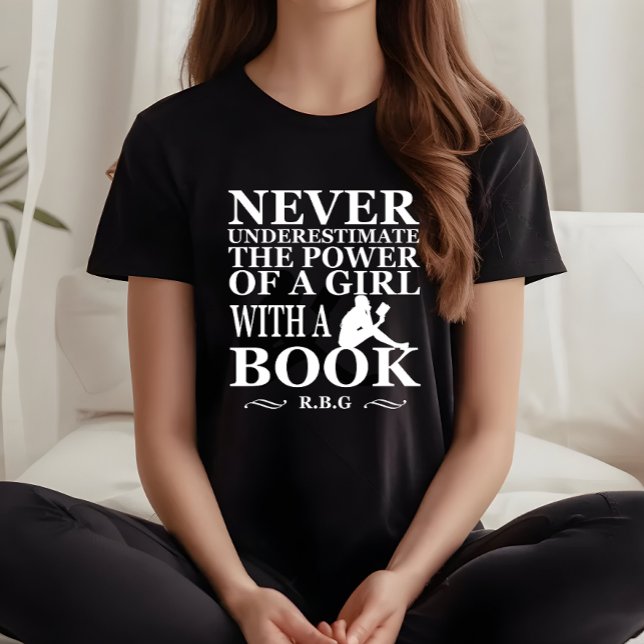 Never Underestimate a girl with a book T-Shirt (Creator Uploaded)