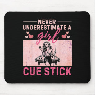 Never Underestimate A Girl With A Cue Stick Funny Mouse Mat
