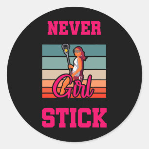 Never Underestimate A Girl With A Stick Sports Lac Classic Round Sticker