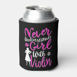 Never Underestimate a Girl With a Violin Cool Gift Can Cooler