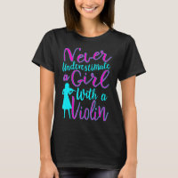 Never Underestimate a Girl With a Violin Cool Quot