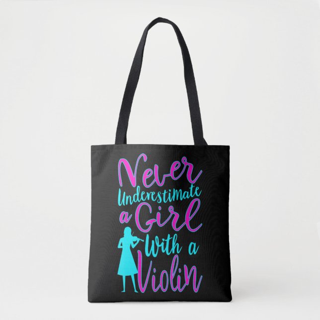 Never Underestimate a Girl With a Violin Cool Quot Tote Bag (Front)