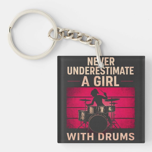 Never Underestimate a Girl With Drums,Retro Female Key Ring (Front)