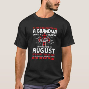 Never Underestimate A Grandma August Birthday Moth T-Shirt