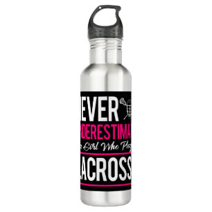 Never Underestimate A Gril Who Plays Lacrosse Lacr 710 Ml Water Bottle