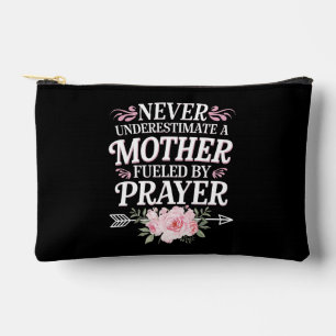 Never Underestimate A Mother Fuelled By Prayer Accessory Pouch