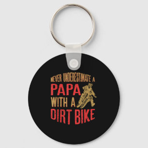Never Underestimate A Papa With A Dirt Bike Funny  Key Ring
