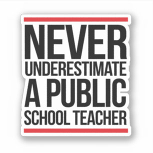 Never underestimate a public school teacher