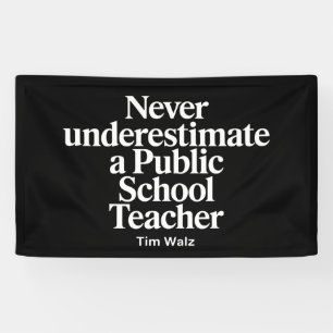 Never Underestimate A Public School Teacher Kamala Banner