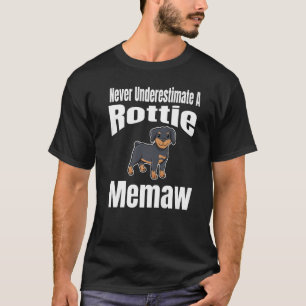 Never Underestimate A Rottie Memaw Dog Lover Owner T-Shirt