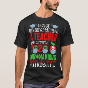 Never Underestimate A Teacher Coronavirus Pandemic T-Shirt