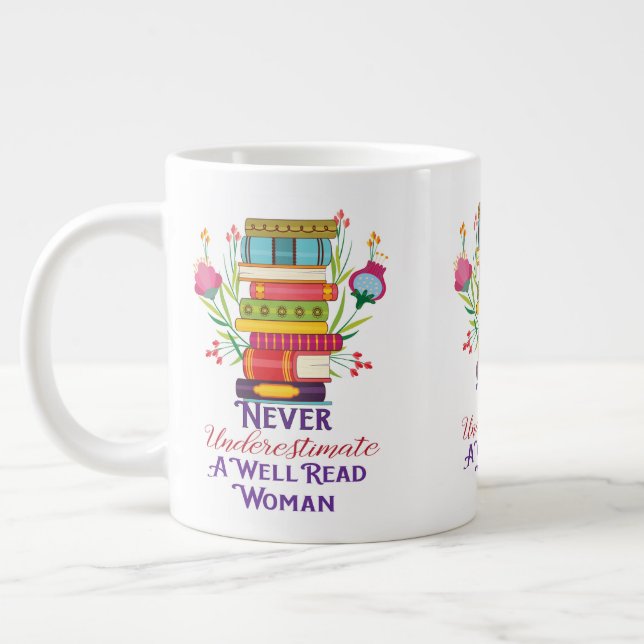 Never Underestimate a well read woman mug (Left)