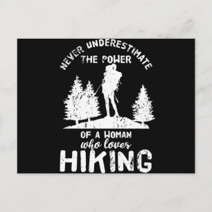 Never Underestimate A Woman Hiking Girl Ladies Postcard