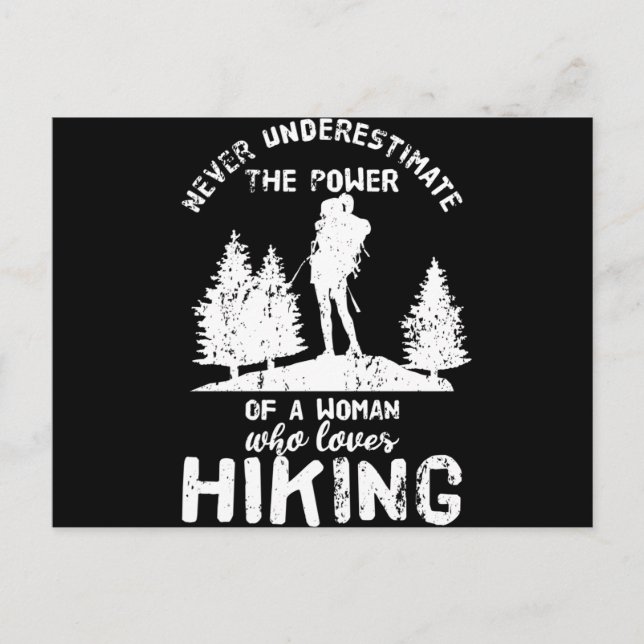 Never Underestimate A Woman Hiking Girl Ladies Postcard (Front)