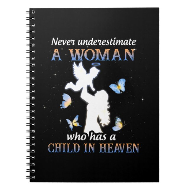 Never underestimate a woman who has a child in hea notebook (Front)