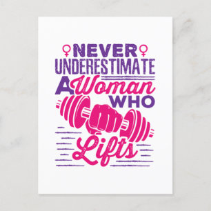 Never Underestimate a Woman Who Lifts Postcard