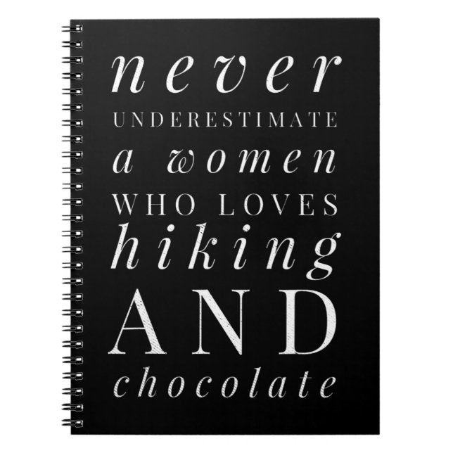 Never Underestimate a Woman Who Loves Hiking & Cho Notebook (Front)
