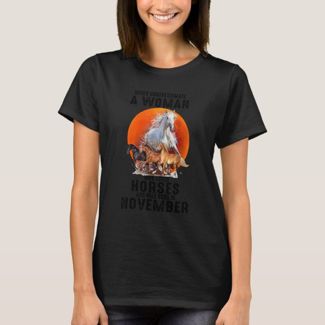 Never Underestimate A Woman Who Loves Horses Novem T-Shirt (Front)