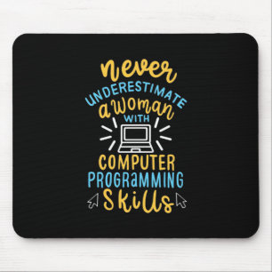 Never Underestimate A Woman With A Computer Mouse Mat