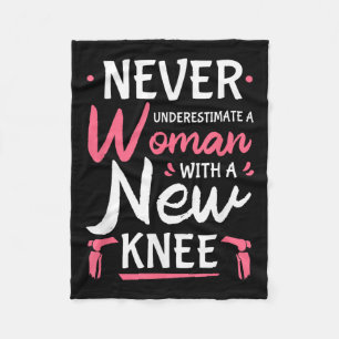 Never Underestimate A Women New Knee Replacement S Fleece Blanket