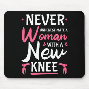 Never Underestimate A Women New Knee Replacement S Mouse Mat