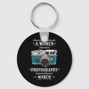 Never Underestimate A Women Who Loves Photography  Key Ring
