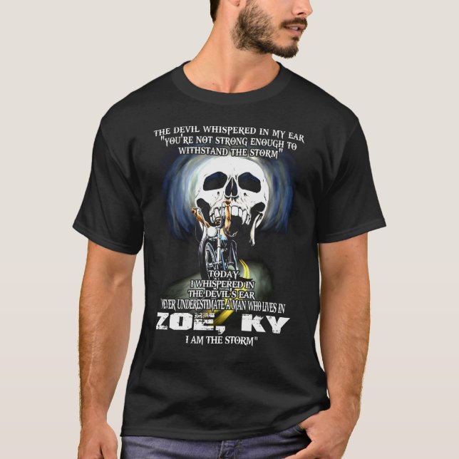 Never underestimate a ZOE KY Man T-Shirt (Front)