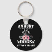never underestimate an aunt who loves dogs has tat