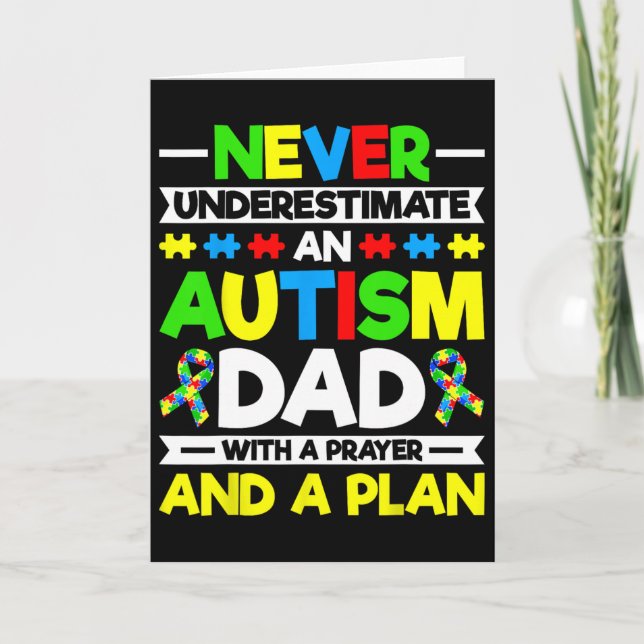 Never Underestimate An Autism Dad - Autism Awarene Card (Front)