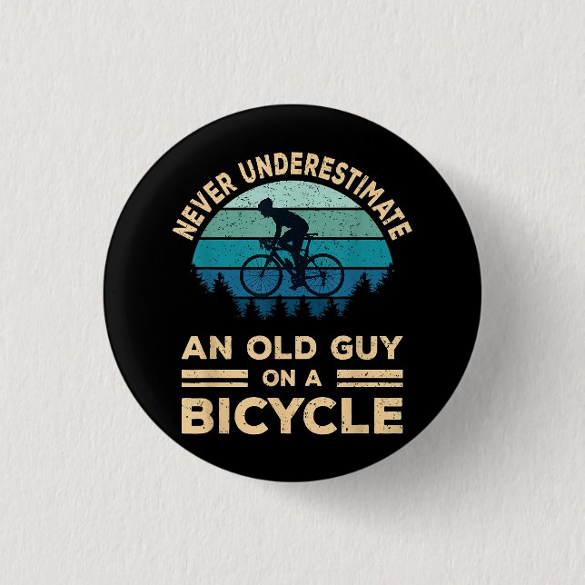 Never Underestimate An Old Guy On A Bicycle Funny  3 Cm Round Badge (Front)