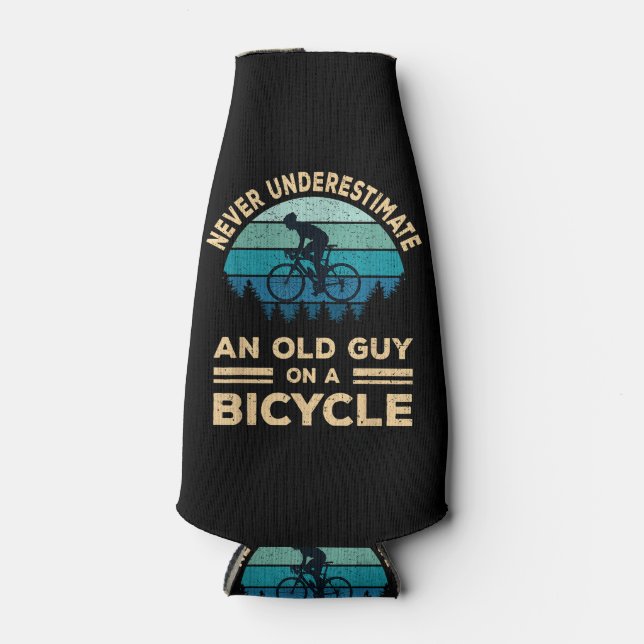 Never Underestimate An Old Guy On A Bicycle Funny  Bottle Cooler (Front)