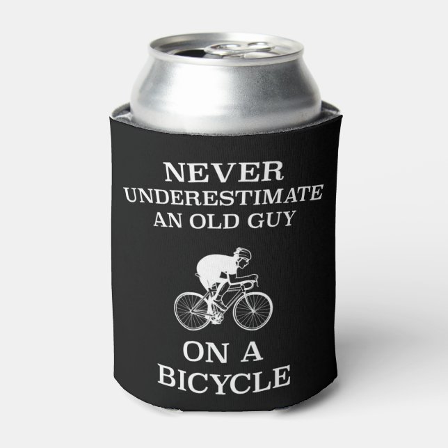 Never Underestimate An Old Guy On A Bicycle Funny  Can Cooler (Can Front)