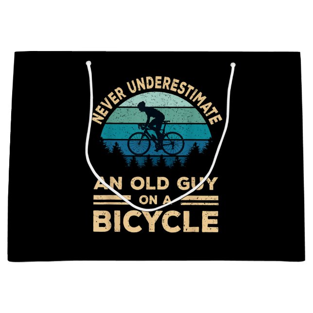 Never Underestimate An Old Guy On A Bicycle Funny  Large Gift Bag (Front)