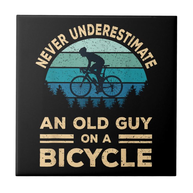 Never Underestimate An Old Guy On A Bicycle Funny  Tile (Front)