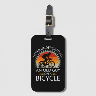  Never Underestimate An Old Guy On A Bicycle Luggage Tag