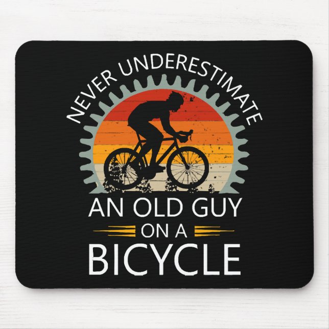  Never Underestimate An Old Guy On A Bicycle Mouse Mat (Front)